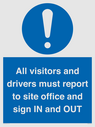 all-visitors-and-drivers-must-report-to-site-office-and-sign-in-and-out~